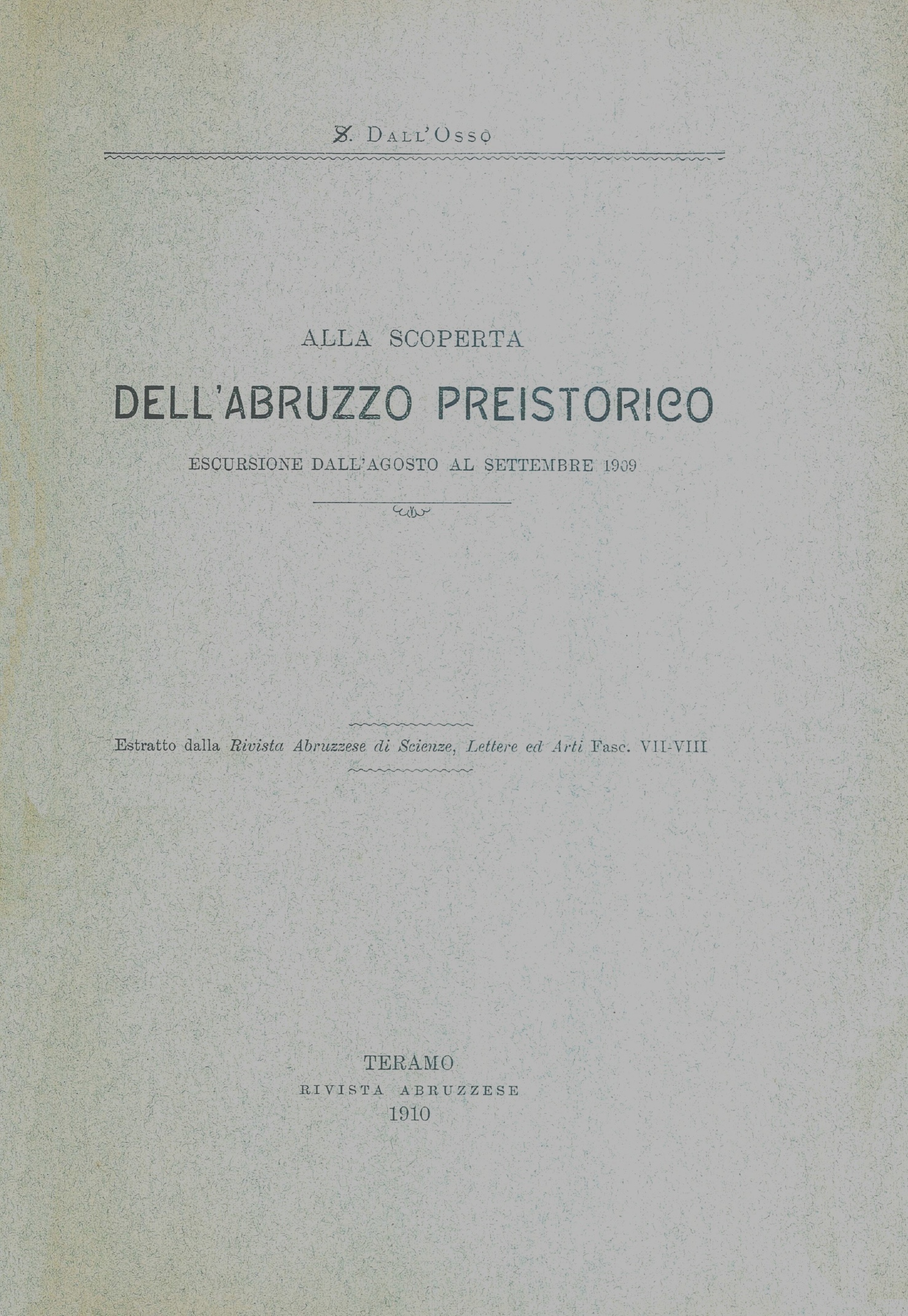Storia Locale - Dall'Osso - Abruzzo Preistorico - ed. 1910 - <b>DOWNLOAD</b>