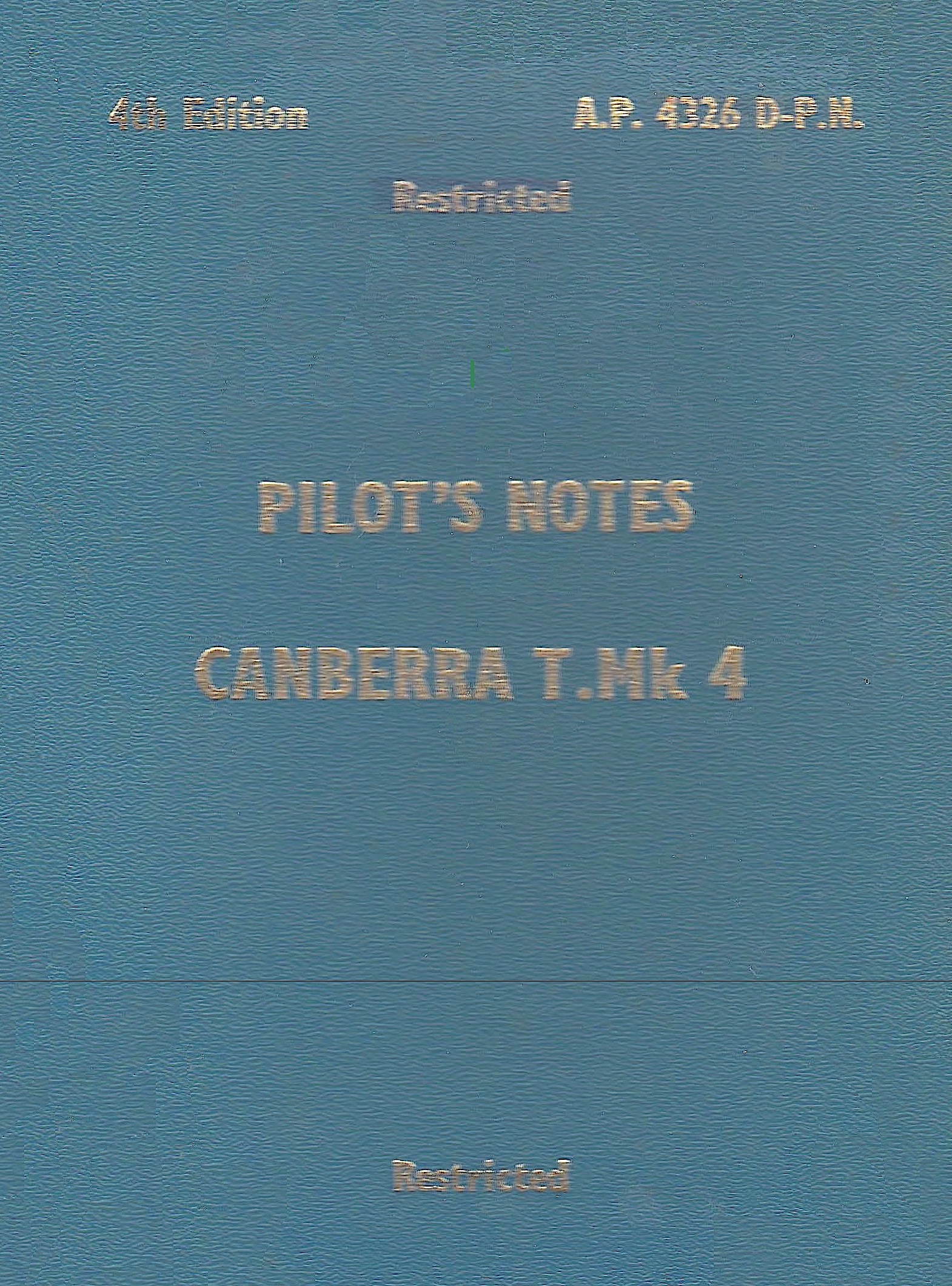 AERONAUTICA GRAN BRETAGNA Eng. Elect. Canberra T Mark 4 1962 Pilot's Notes - <b>DOWNLOAD</b>