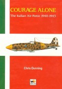 CourageAlone1998TheItalianAirForce1940-43(CrhisDunning)