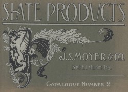 JSMoyerSlateProducts1910(eng)Catalogue