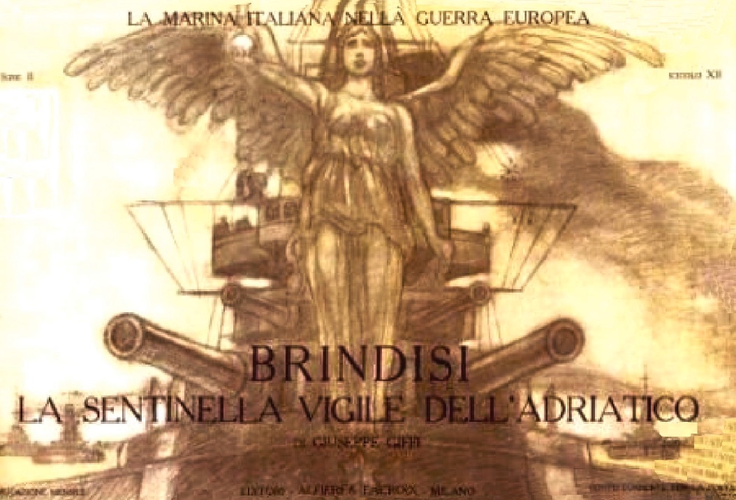 LaMarinaItaliananellaGuerraEuropeaVol121918BrindisiSentinellaVigiledellAdriatico9