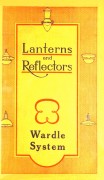 WardleEngineeringLanternsReflectors1928(eng)Catalogue